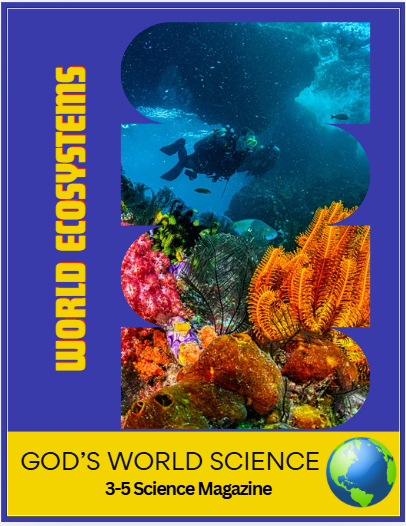 3-5 God's World Science Magazines