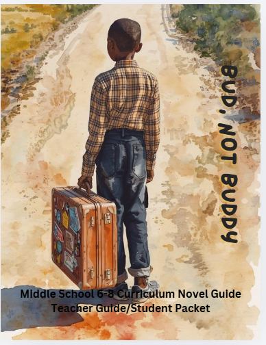 Bud, Not Buddy Curriculum Guide