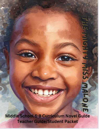 The Mighty Miss Malone Curriculum Guide